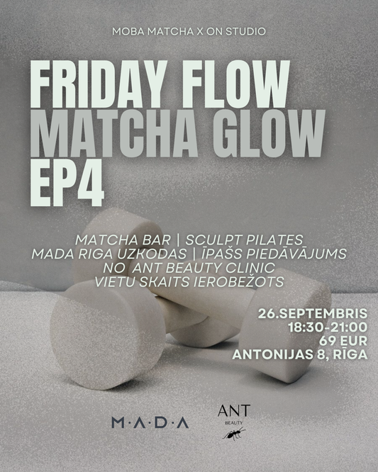 Friday Flow x Matcha Glow Pilates Ep. 4